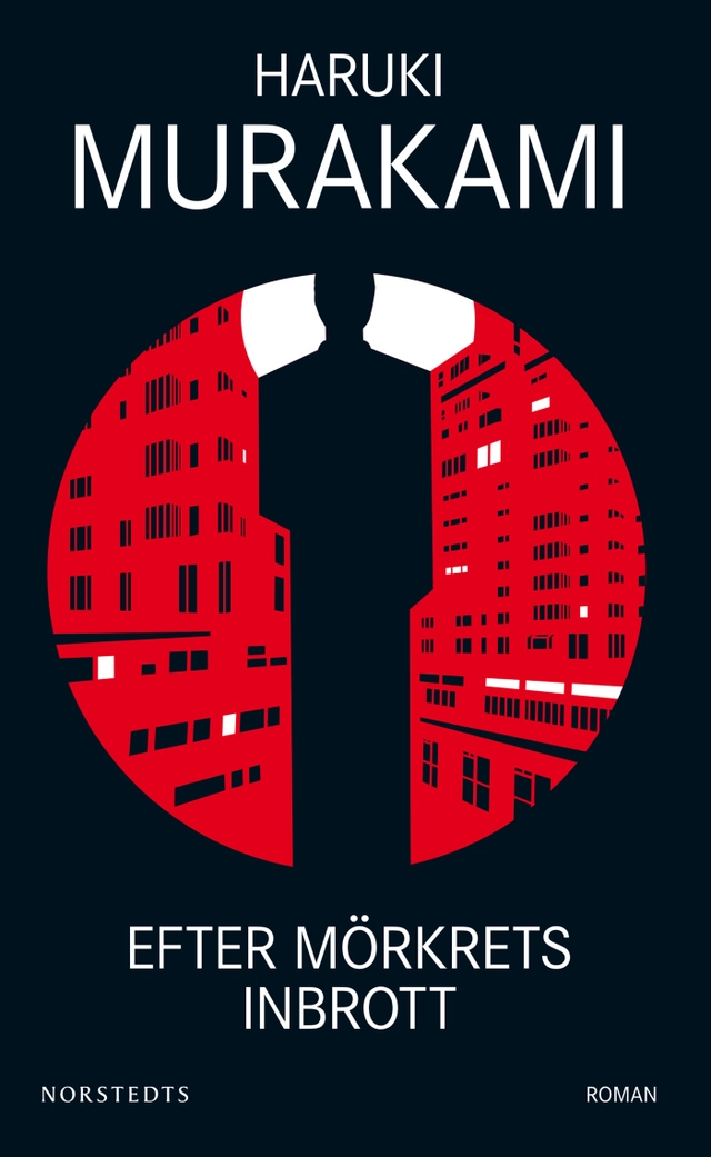 Efter mörkrets inbrott; Haruki Murakami; 2018