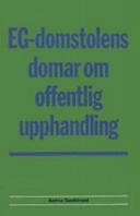EG-domstolens domar om offentlig upphandling; Andrea Sundstrand; 2006