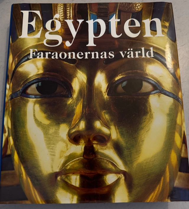 Egypten : faraonernas värld; Hartwig Altenmüller; 1999