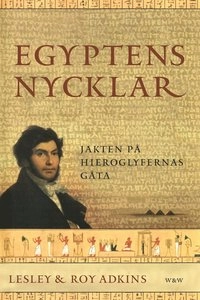 Egyptens nycklar; Roy Adkins, Lesley Adkins; 2001
