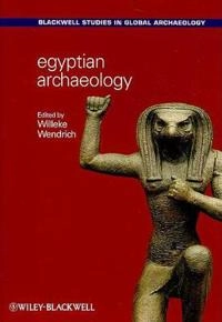 Egyptian Archaeology; Editor:Willeke Wendrich; 2010