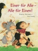 Einer für alle - Alle für einen!; Brigitte Weninger; 2016
