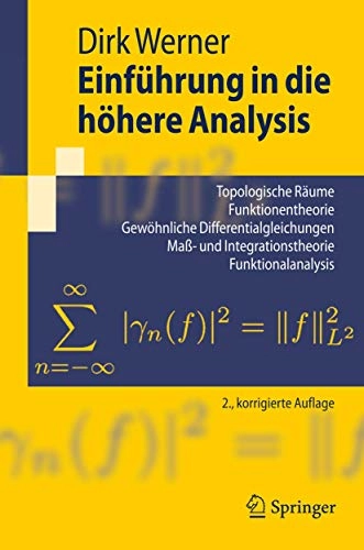 Einführung in die höhere Analysis; Dirk Werner; 2009