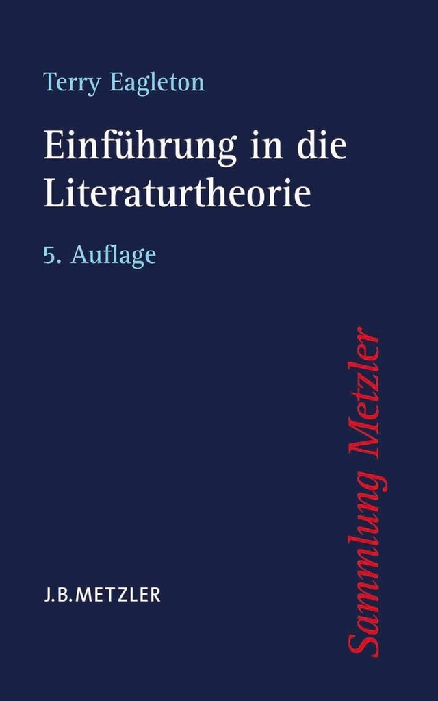 Einführung in die Literaturtheorie; Terry Eagleton; 2012