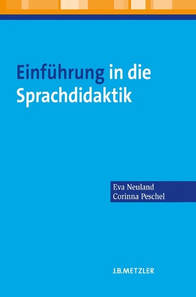 Einführung in die Sprachdidaktik; Eva Neuland; 2013