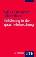 Einführung in die Sprachlehrforschung; Willis Edmondson; 2011