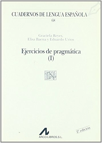 Ejercicios de pragmática · 1; Graciela Reyes; 2000