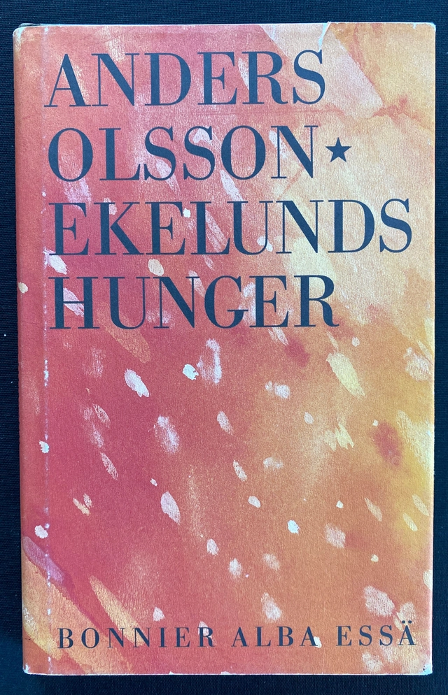 Ekelunds hunger; Anders Olsson; 1995