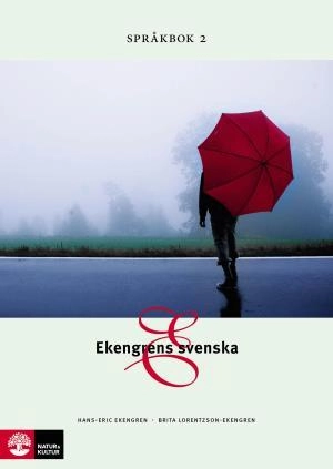 Ekengrens svenska Språkbok 2; Hans-Eric Ekengren, Brita Lorentzson-Ekengren; 2012
