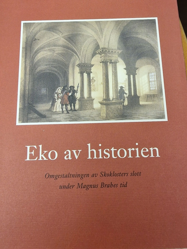 Eko av historien : omgestaltningen av Skoklosters slott under Magnus Brahes tid; Ove Hidemark; 1995