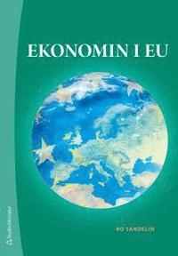 Ekonomin i EU; Bo Sandelin; 2013