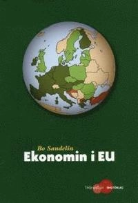 Ekonomin i EU; Bo Sandelin; 2009