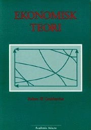 Ekonomisk teori; Robert W Grubbström; 2006