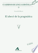 El abecé de la pragmática; Graciela Reyes; 1995