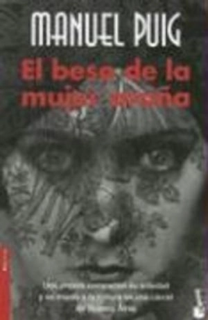 El beso de la mujer araña; Manuel Puig; 2006