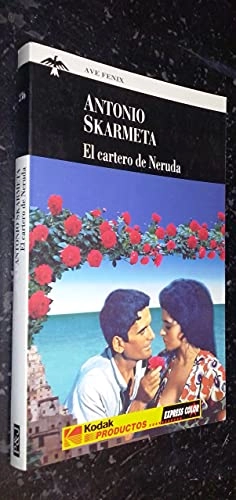 El cartero de Neruda; Antonio Skármeta; 1996
