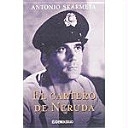El cartero de NerudaVolym 1 av Biblioteca, Antonio SkármetaVolym 236 av Contemporánea (Debolsillo (Firm))); Antonio Skármeta; 2004