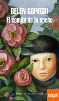 El comité de la noche; Belén Gopegui; 2014
