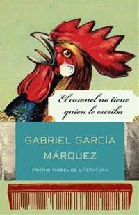 El coronel no tiene quien le escriba; Gabriel García Márquez; 2010