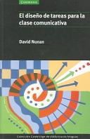 El diseño de tareas para la clase comunicativa; David Nunan; 1998