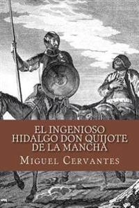 El ingenioso hidalgo Don Quijote de la Mancha; Miguel Cervantes, Ravell; 2016