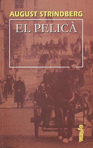 El pelicà; August Strindberg, Albert Herranz Hammer; 2003