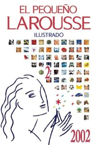 El Pequeño Larousse Ilustrado 2002