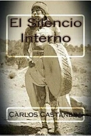 El Silencio Interno; Carlos Castaneda