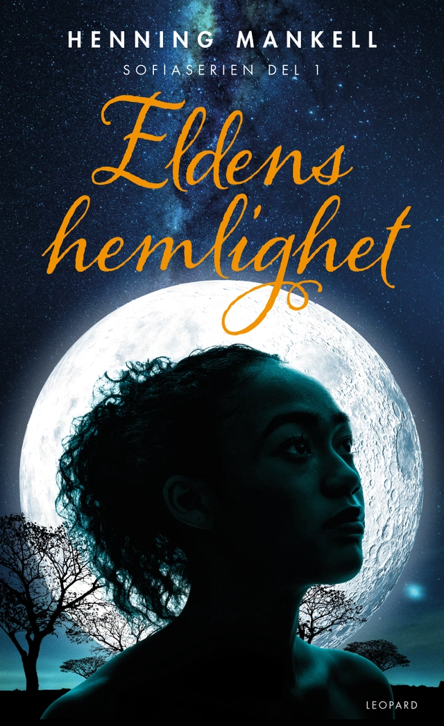 Eldens hemlighet; Henning Mankell; 2022