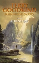 Eldens själ; Terry Goodkind; 2005
