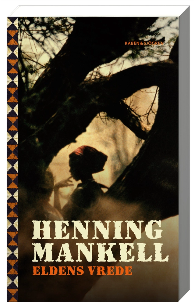 Eldens vrede; Henning Mankell; 2008