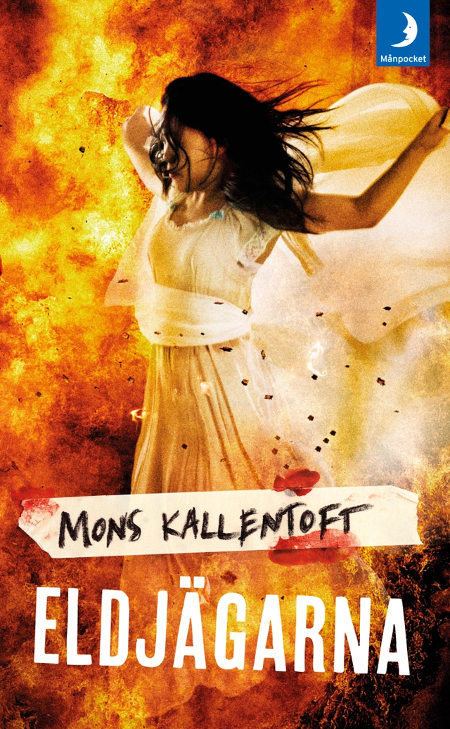 Eldjägarna; Mons Kallentoft; 2016
