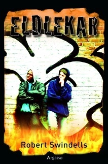 Eldlekar; Robert Swindells; 2011