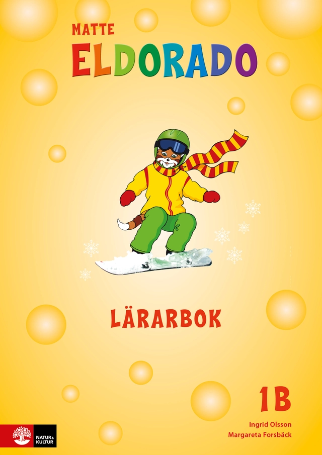 Eldorado matte 1B Lärarbok; Ingrid Olsson, Margareta Forsbäck; 2016