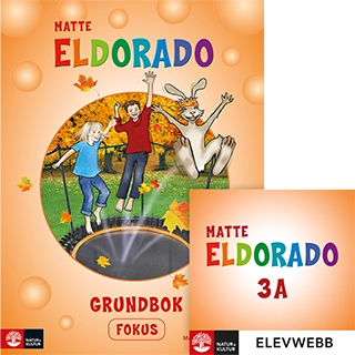 Eldorado matte 3A Grundbok Fokus; Ingrid Olsson, Margareta Forsbäck; 2018