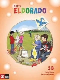 Eldorado, matte 3B Grundbok; Margareta Forsbäck, Ingrid Olsson; 2010