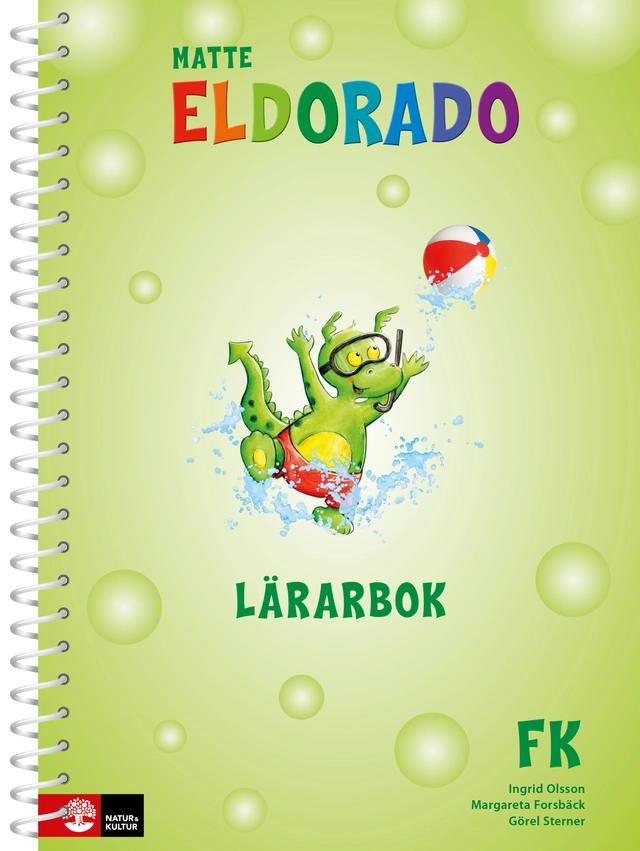 Eldorado, matte FK Lärarbok; Ingrid Olsson, Margareta Forsbäck, Görel Sterner; 2017