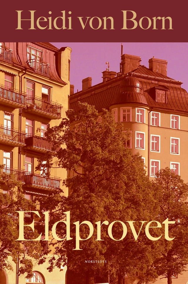 Eldprovet; Heidi von Born; 2005
