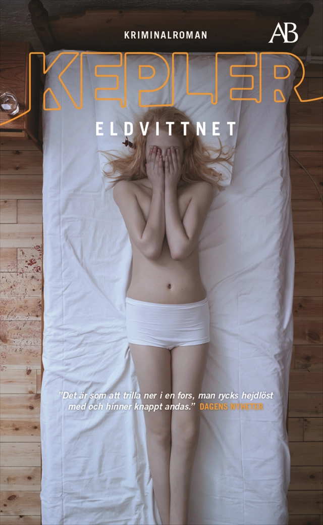Eldvittnet; Lars Kepler; 2025