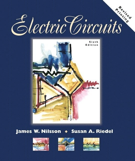 Electric circuits; James William Nilsson, Susan A. Riedel; 2001