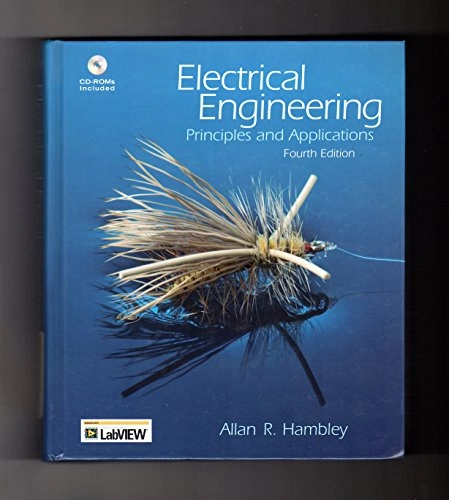 Electrical engineering : principles and applications; Allan R. Hambley; 2007