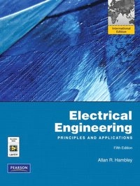 Electrical engineering : principles and applications; Allan R. Hambley; 2011