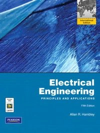 Electrical engineering : principles and applications; Allan R. Hambley; 2011