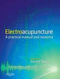 Electroacupuncture; David F. Mayor; 2007