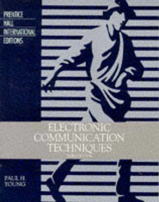 Electronic communication techniques; Paul H. Young; 1994