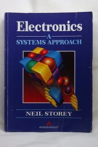 Electronics : a systems approach; Neil Storey; 1992