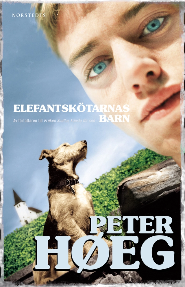 Elefantskötarnas barn; Peter Høeg; 2010