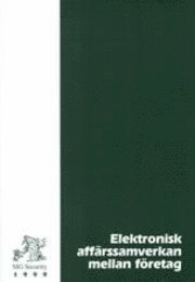 Elektronisk affärssamverkan mellan företag; SIG Security; 1999