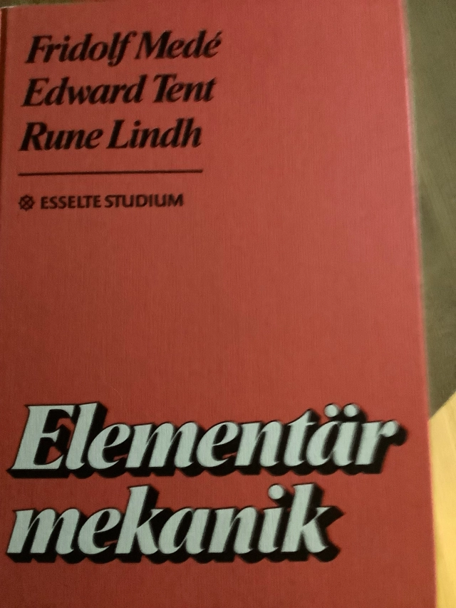 Elementär mekanik; Fridolf Medé; 1980