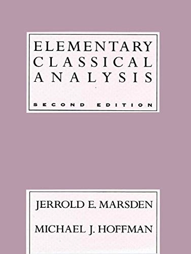Elementary classical analysis; Jerrold E. Marsden; 1992